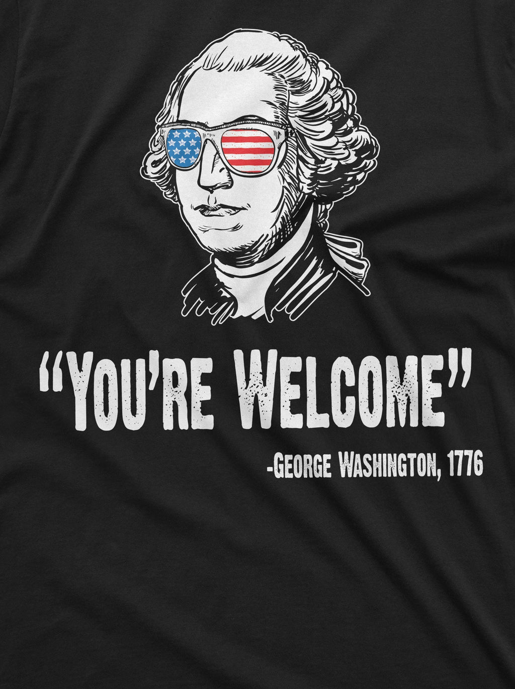4th of July Mens tee Shirt Funny George Washington Quote We product image 4