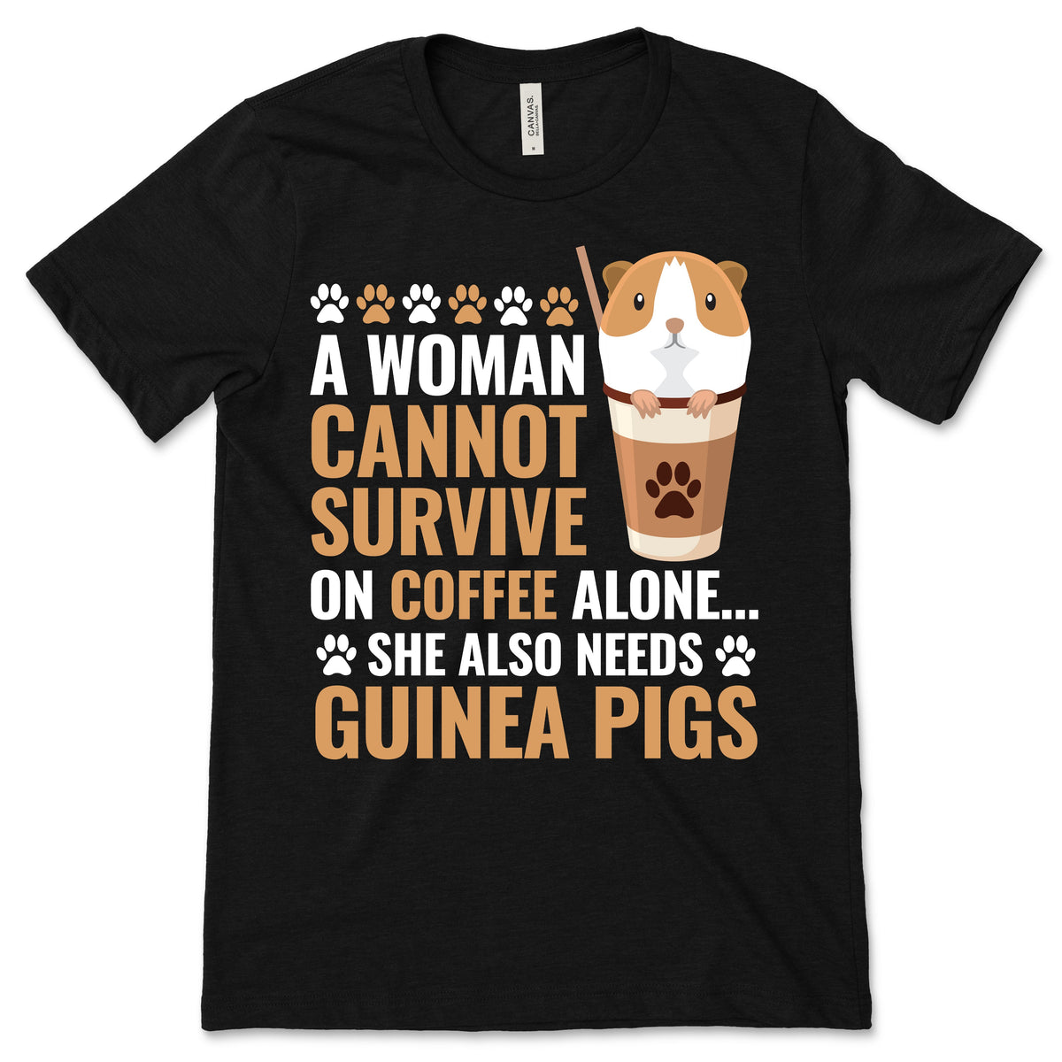 A Woman Cant Survive On Coffee Alone Guinea Pig Funny Cute product image 1