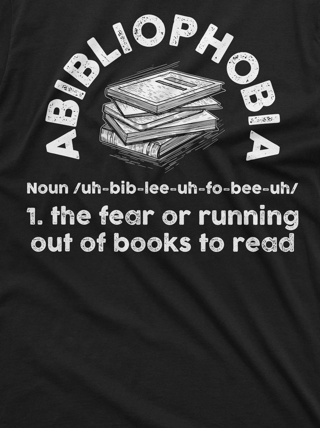 Book Lover shirt Abibliophobia fear of running out of books product image 2