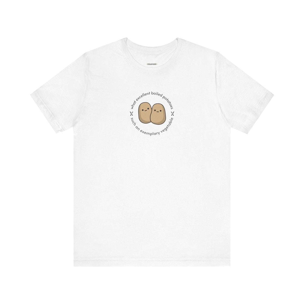What Excellent Boiled Potatoes Quote T-Shirt (Jane product image 13