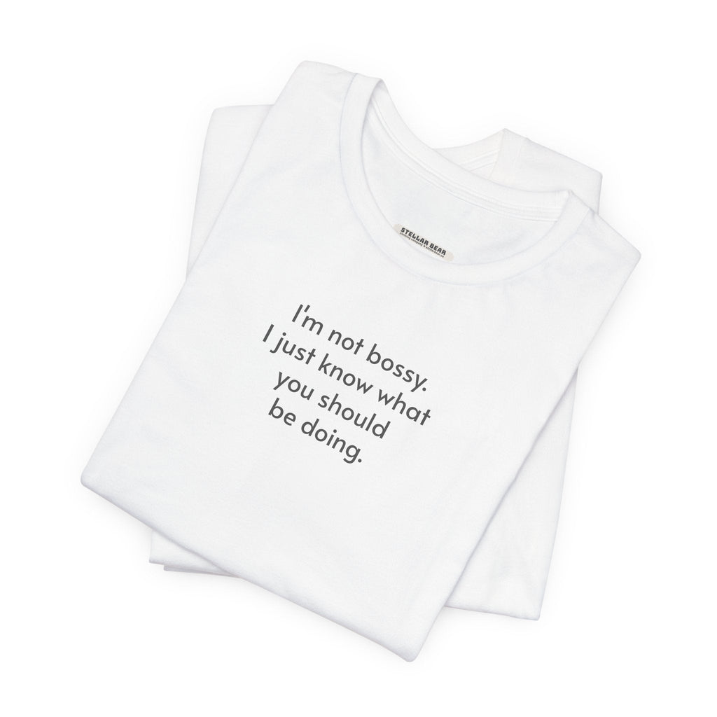 I'm Not Bossy Minimalist Style T-Shirt product image 1