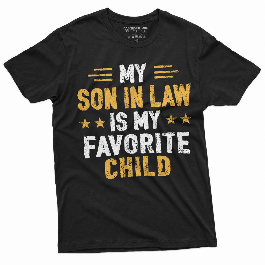My Son in law is my favorite child T-shirt Men's Women's product image 1