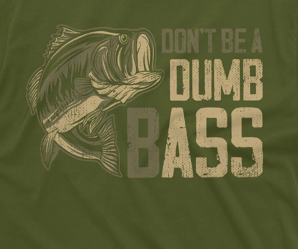 Men's funny fishing bass T-shirt don't be a dumb fisherman product image 2