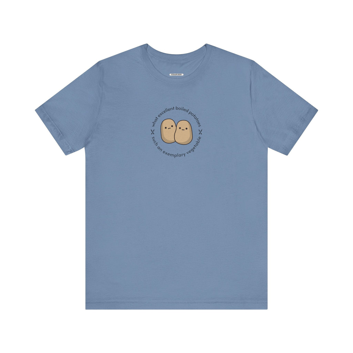 What Excellent Boiled Potatoes Quote T-Shirt (Jane product image 10