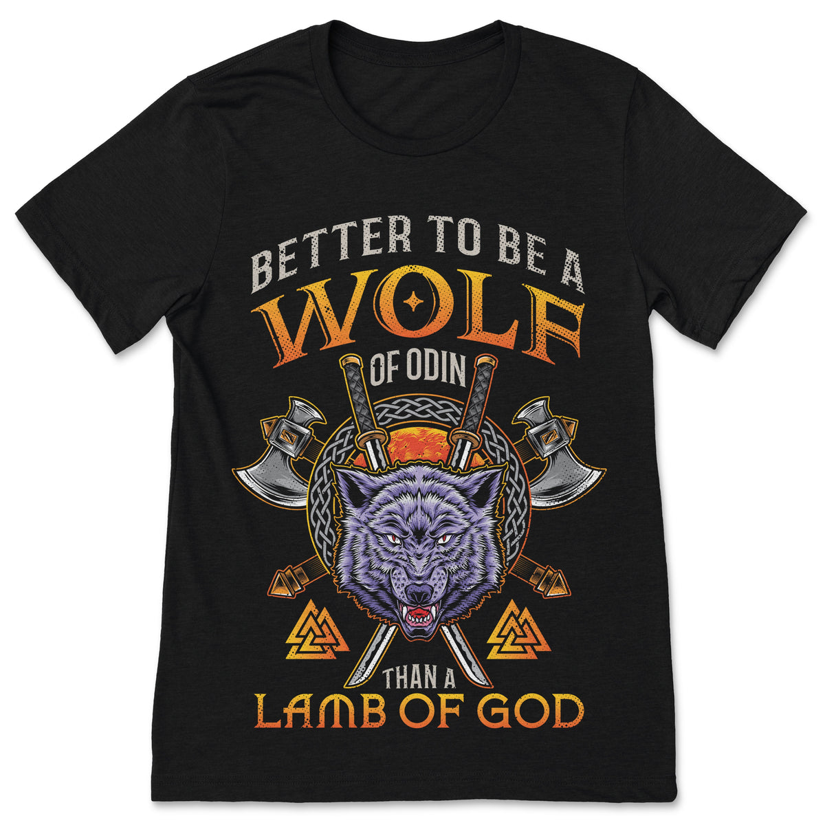 Better To Be A Wolf Of Odin Than A Lamb Of God T-Shirt product image 1