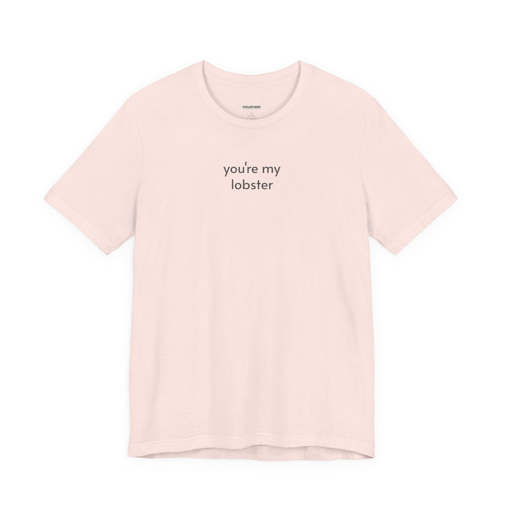 You're My Lobster Minimalist Style T-Shirt for Couple product image 15