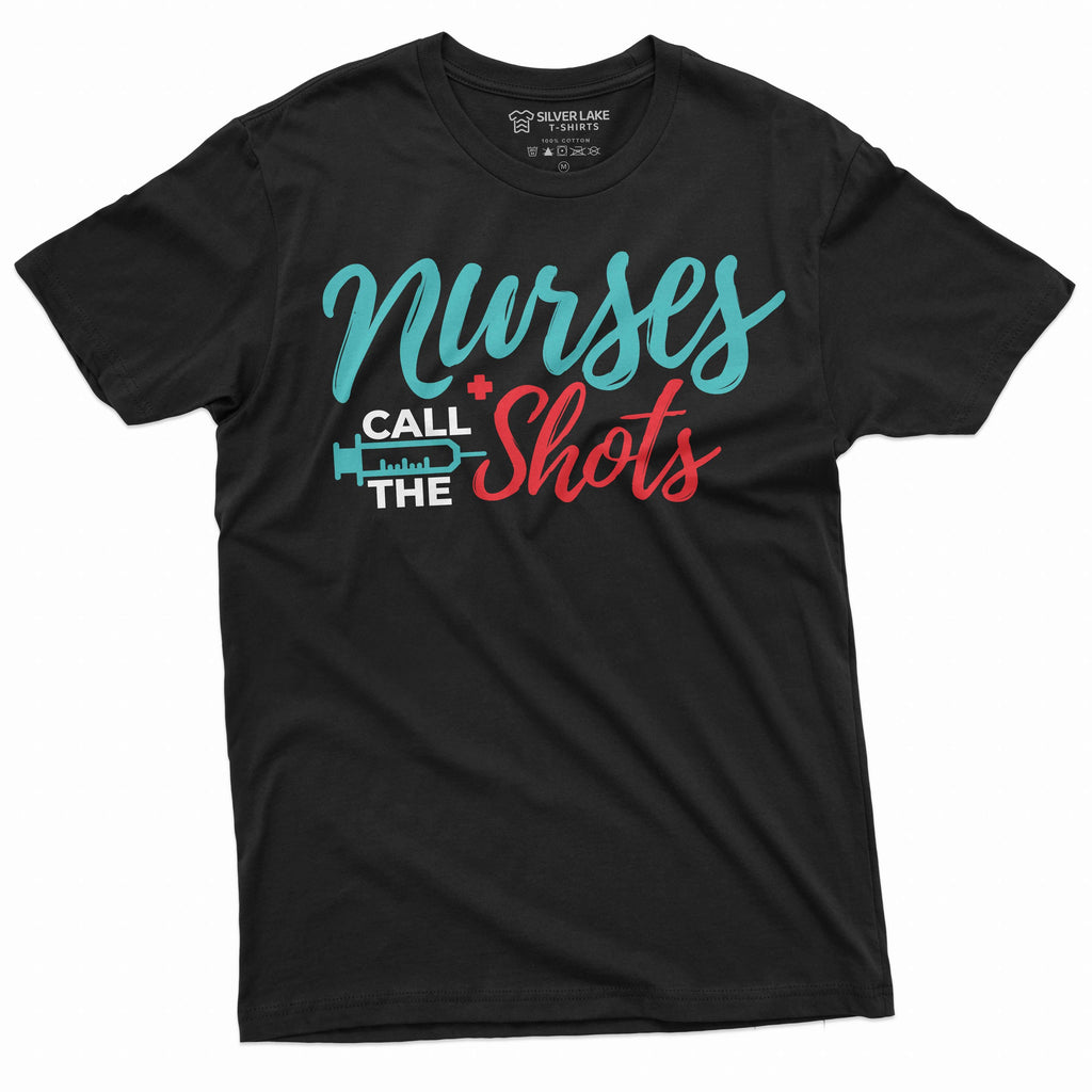 Nurses day Funny T-shirt call the shots Syringe Nurse RN product image 1