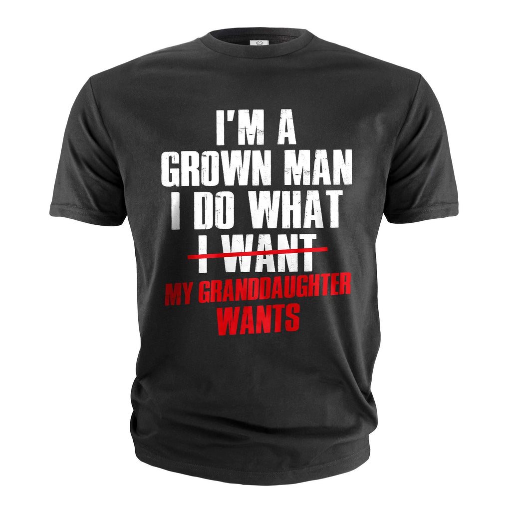 Grown Man My Granddaughter Wants grandpa funny T-Shirt papa product image 1