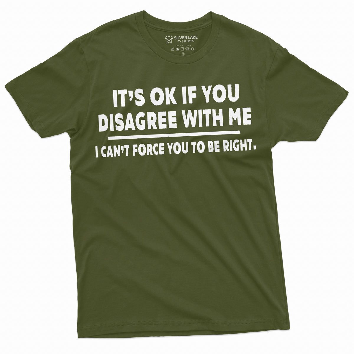 It's ok if you disagree with me funny T-shirt Humorous product image 4