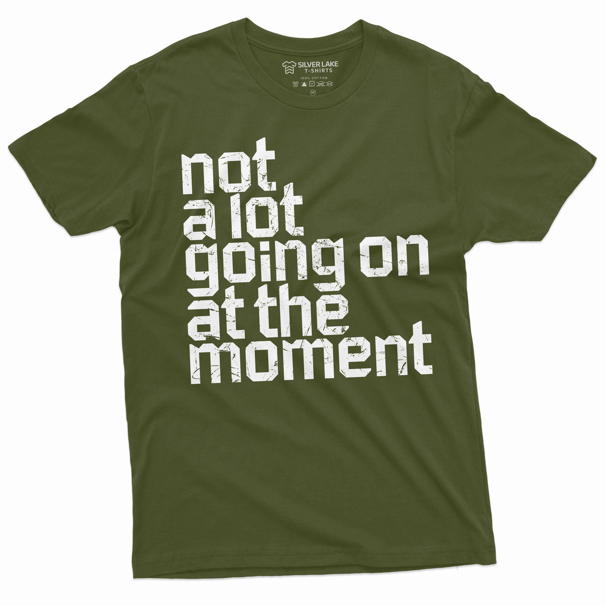 Men's Funny Not a lot going on at the moment T-shirt saying product image 1