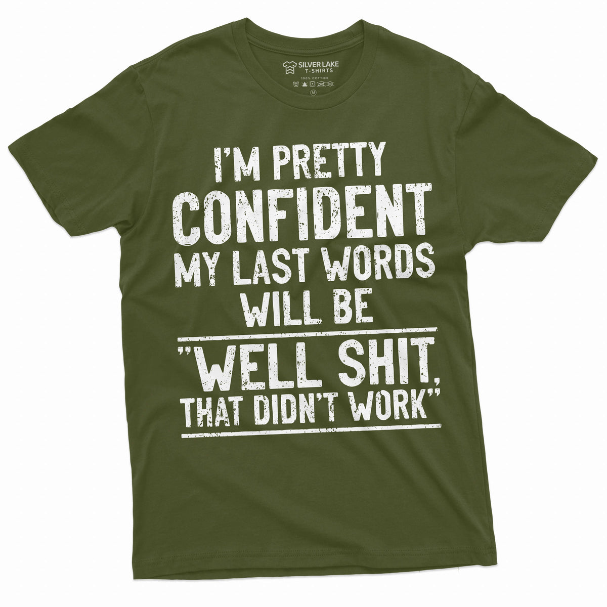 Men's Funny Humorous saying My last words T-shirt Birthday product image 4