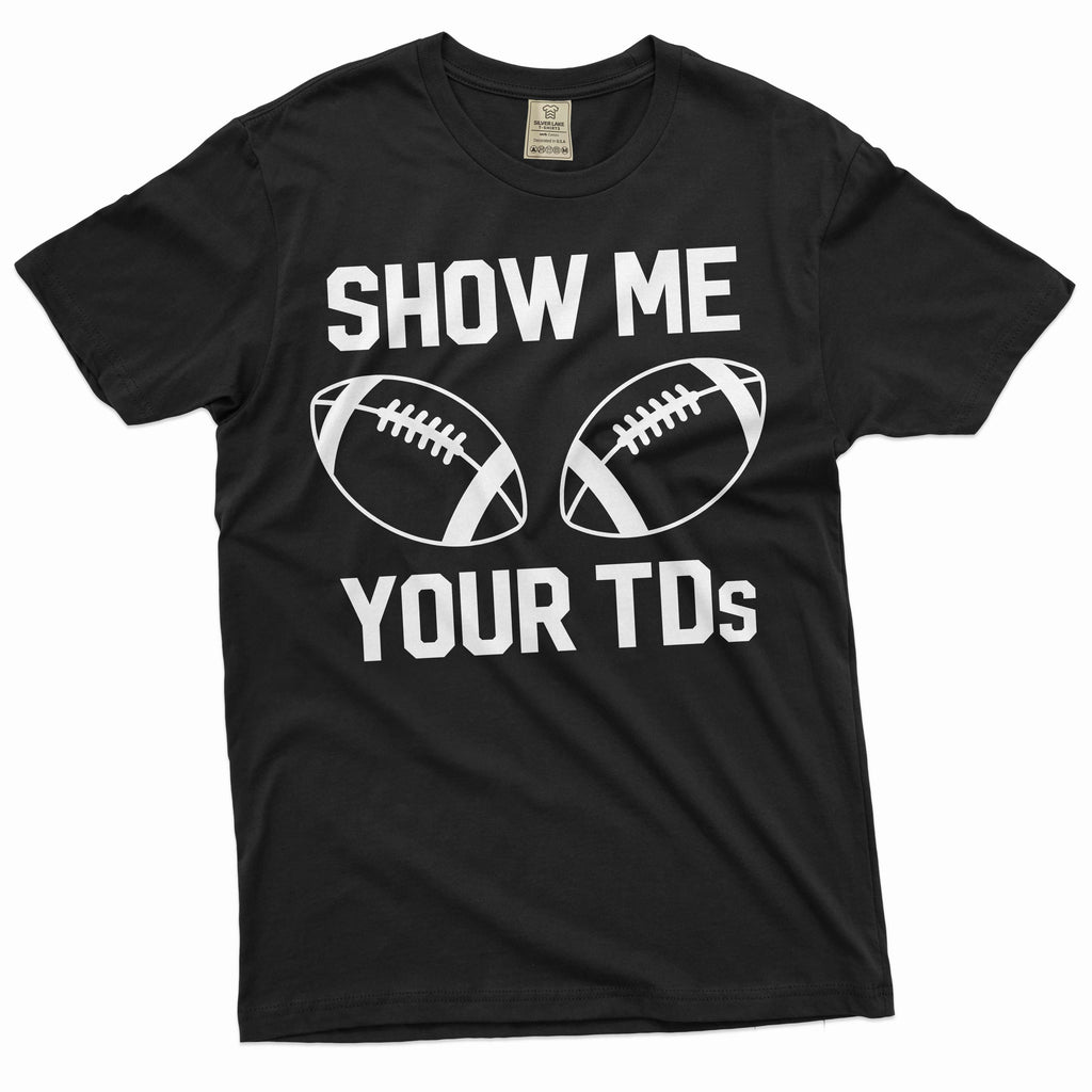 Funny Football Shirt Show Me Your touchdowns Sports boobs product image 1