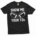 Funny Football Shirt Show Me Your touchdowns Sports boobs product image 1