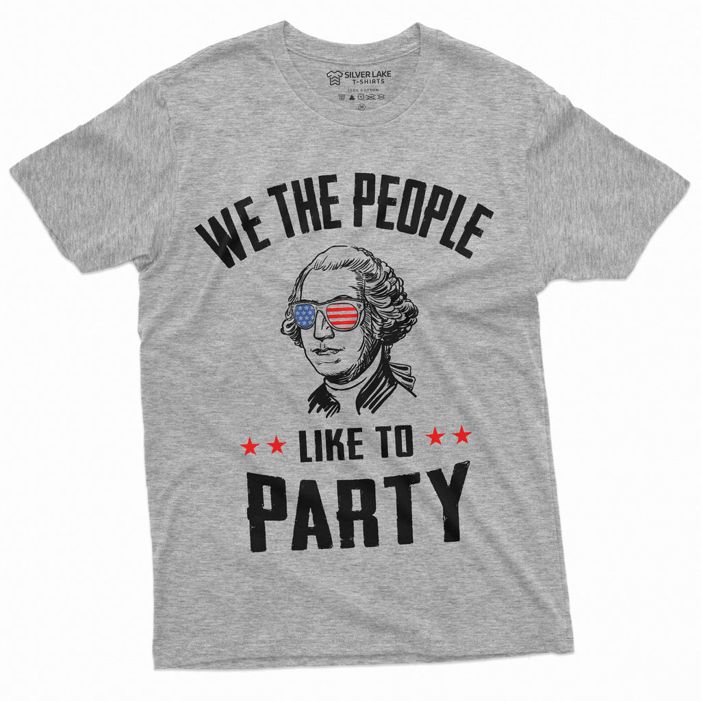 Fourth of July Partying T-shirt We the people like to part product image 13
