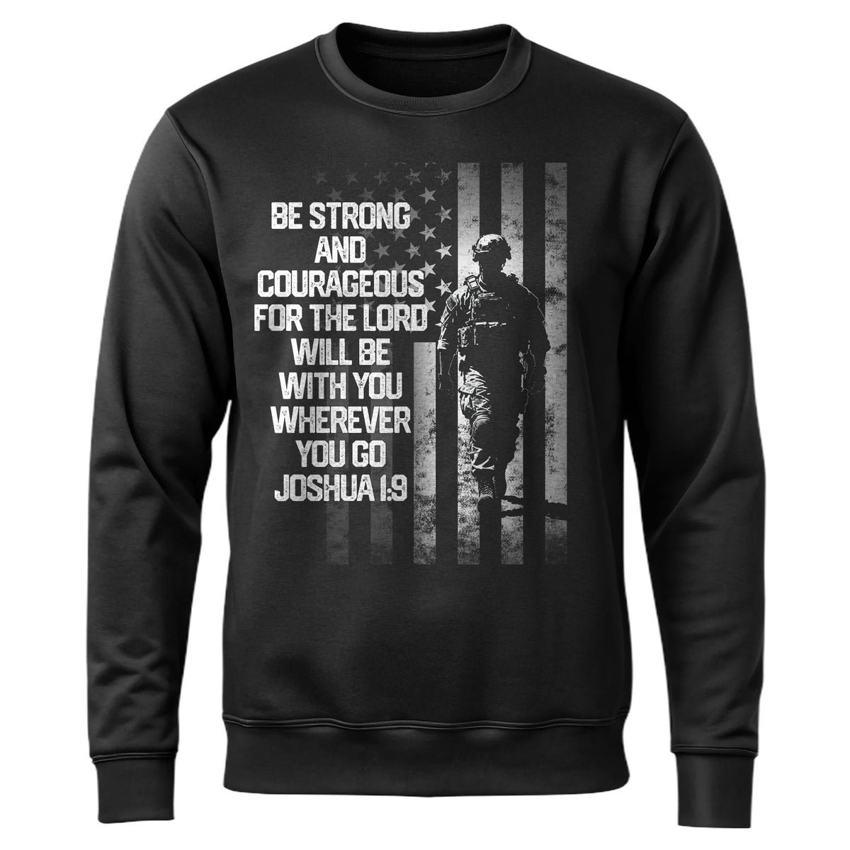 Be Strong and Courageous for the Lord Sweatshirt product image 1