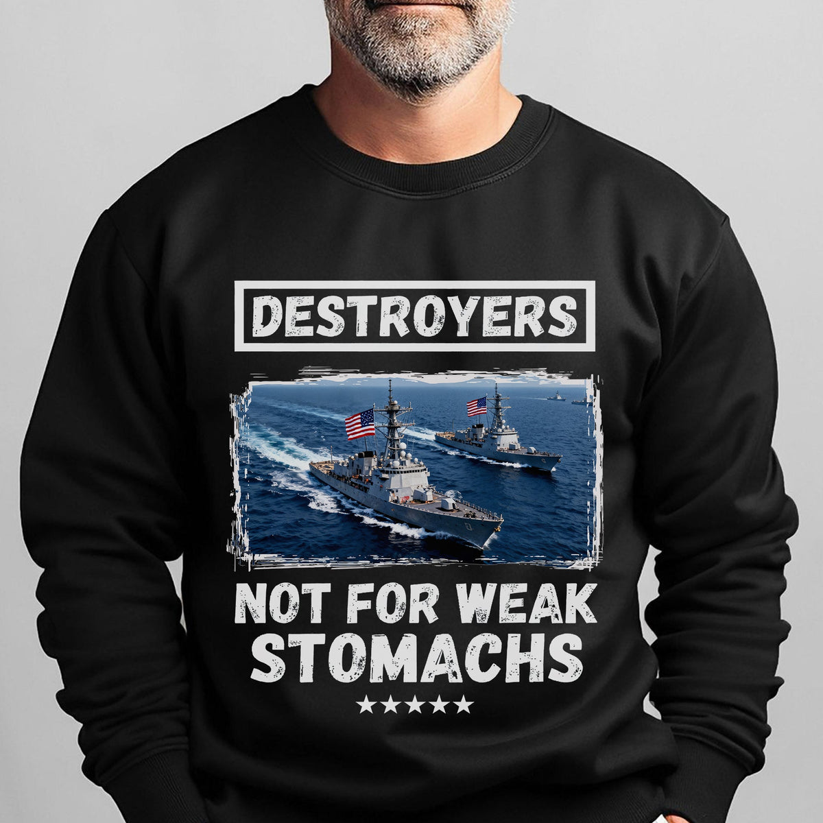 Destroyers Not for Weak Stomachs US Sweatshirt product image 6