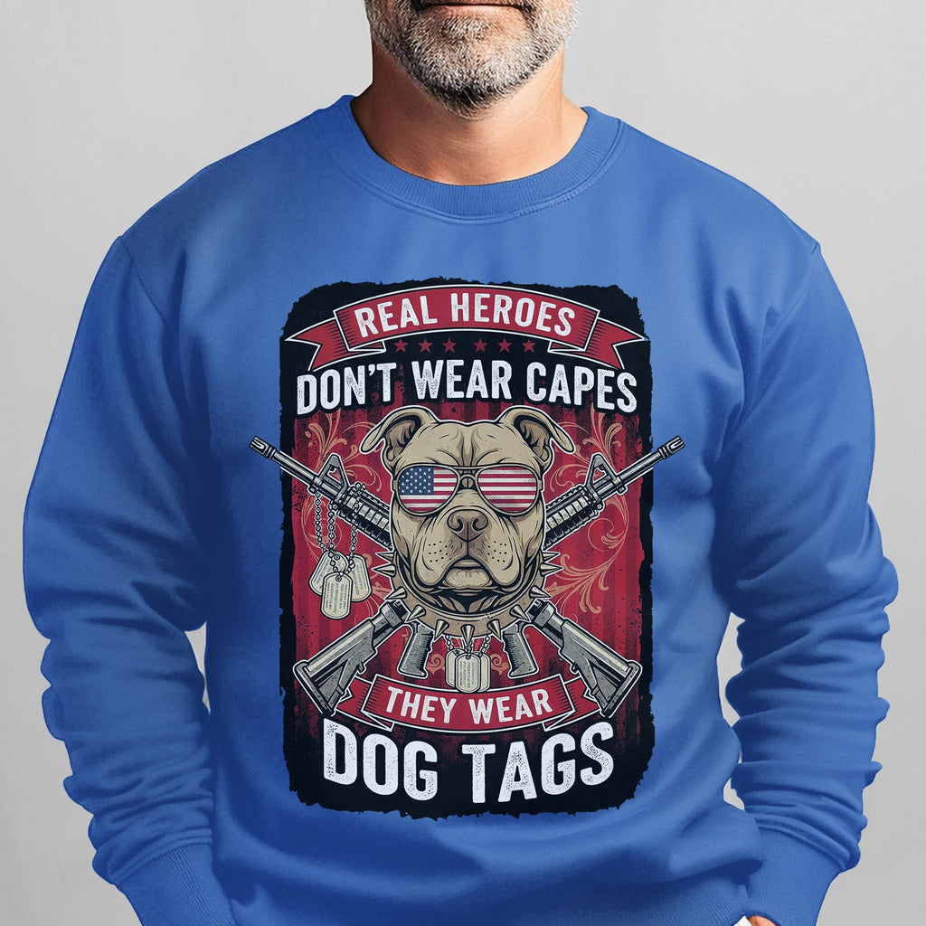 Real Heroes Dont Wear Capes They Sweatshirt product image 13