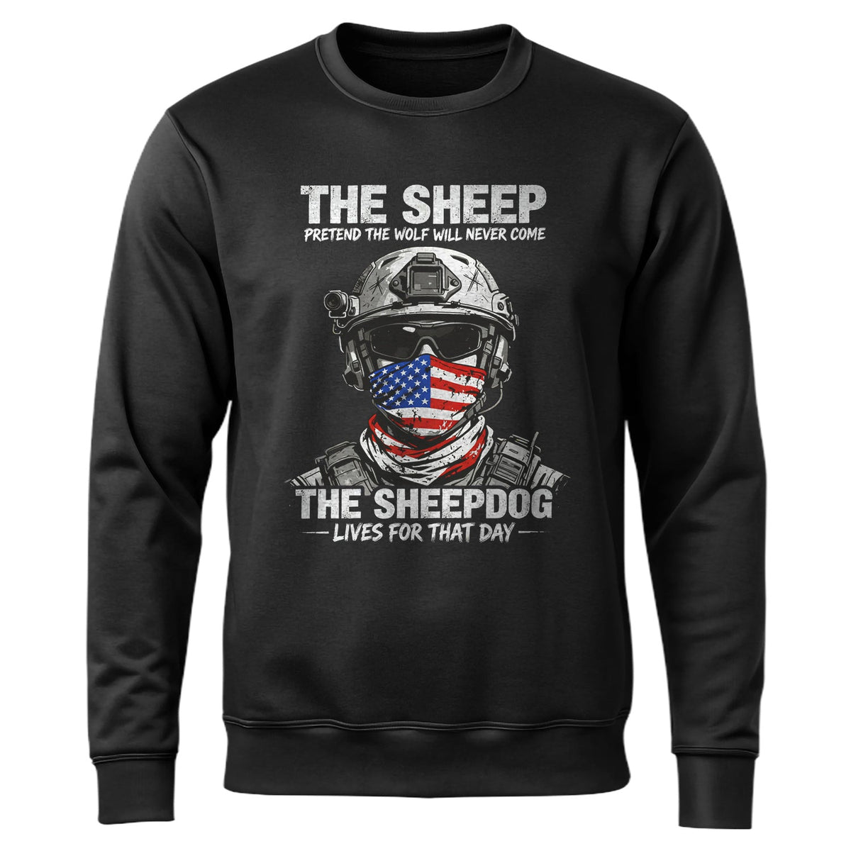 The Sheep Pretend Wolf Will Never Sweatshirt product image 1