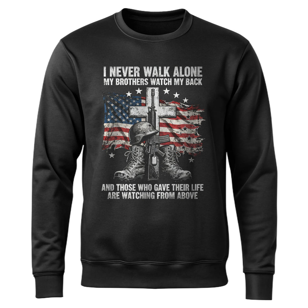 I Never Walk Alone My Brothers Watch My Back Those Who Gave product image 1