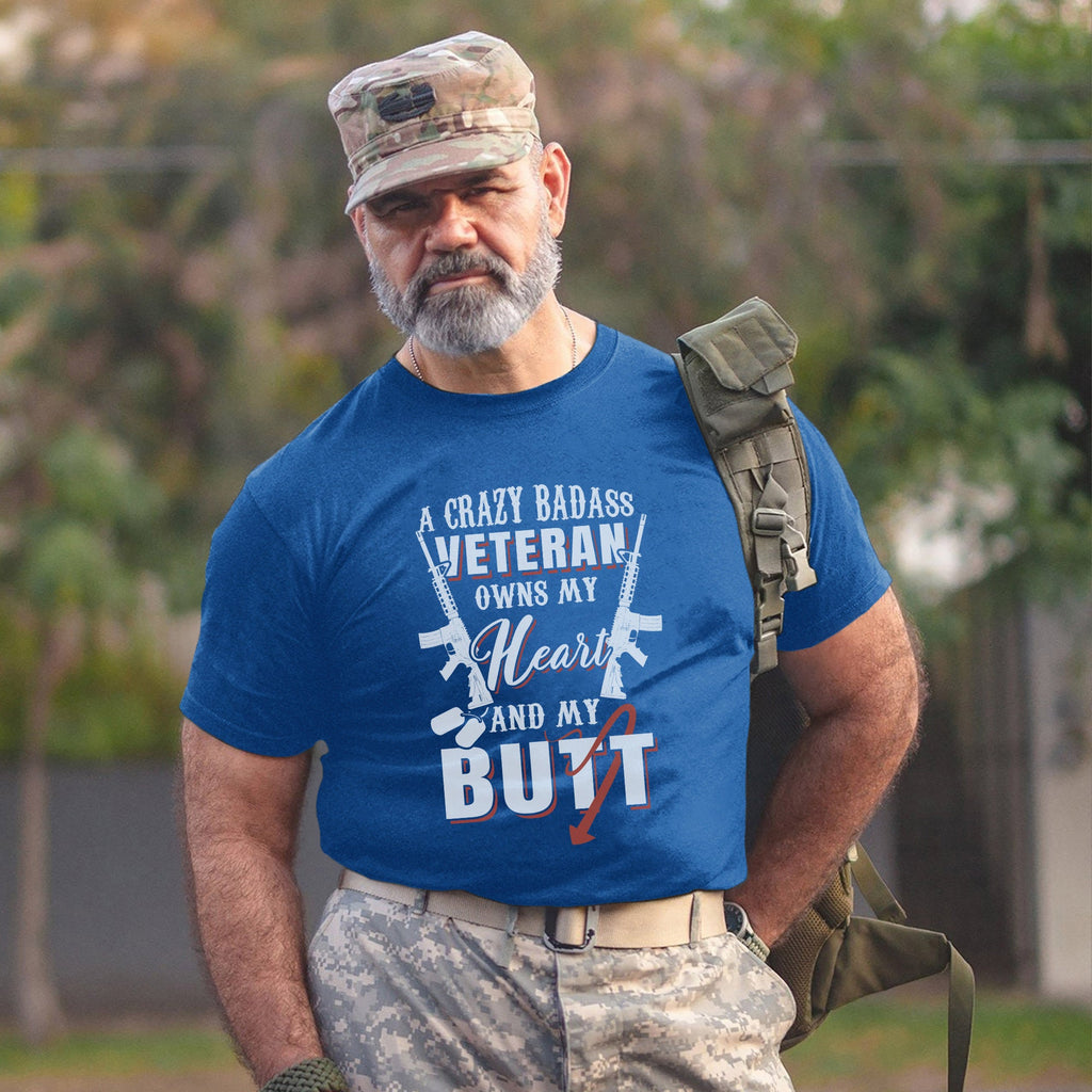 A Crazy Badass Veteran Owns My Heart and My Butt T-Shirt product image 14