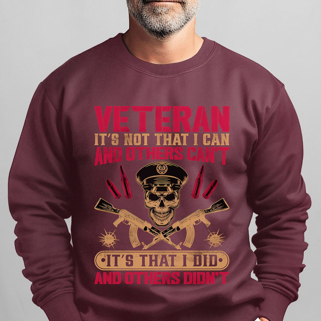 Veteran Its Not That I Can and Others Sweatshirt product image 6