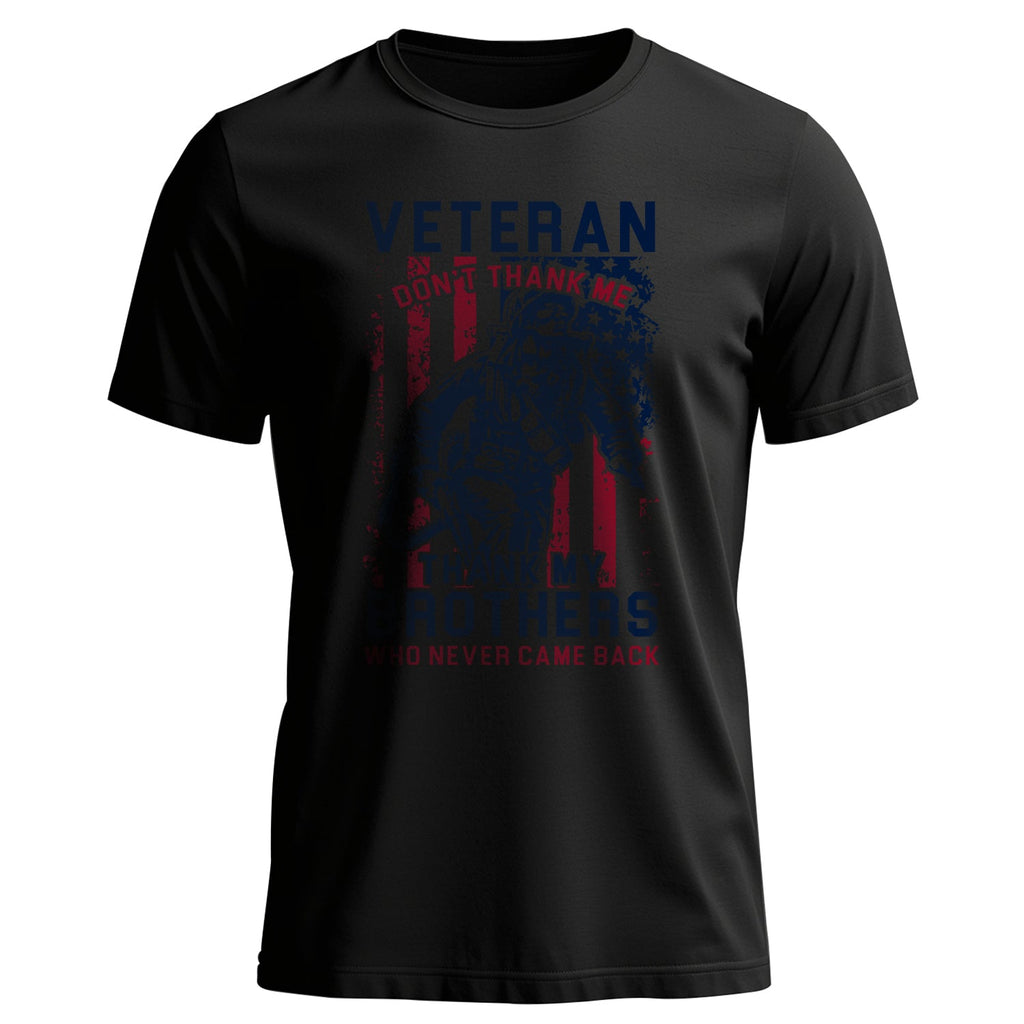 Thank My Brothers, Not Me - Veteran T-Shirt product image 1