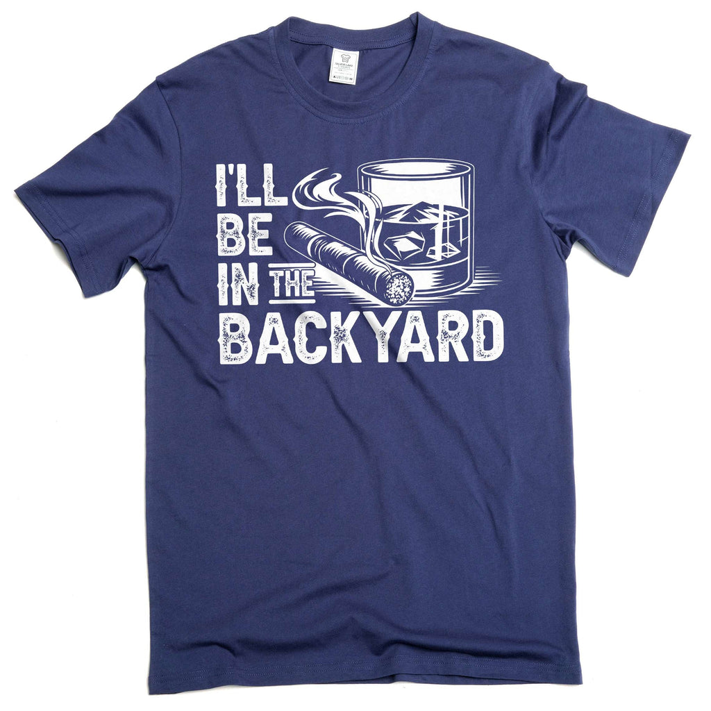 Men's Funny Grandpa Papa Dad I'll be in the backyard T-shirt product image 1