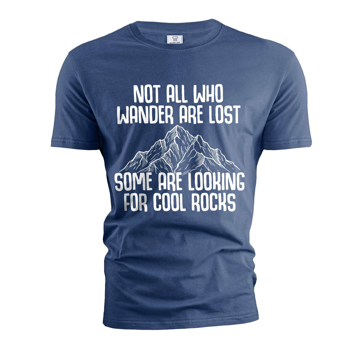 Not All Who Wander Are Lost Cool Rocks Rockhound Geologist product image 1