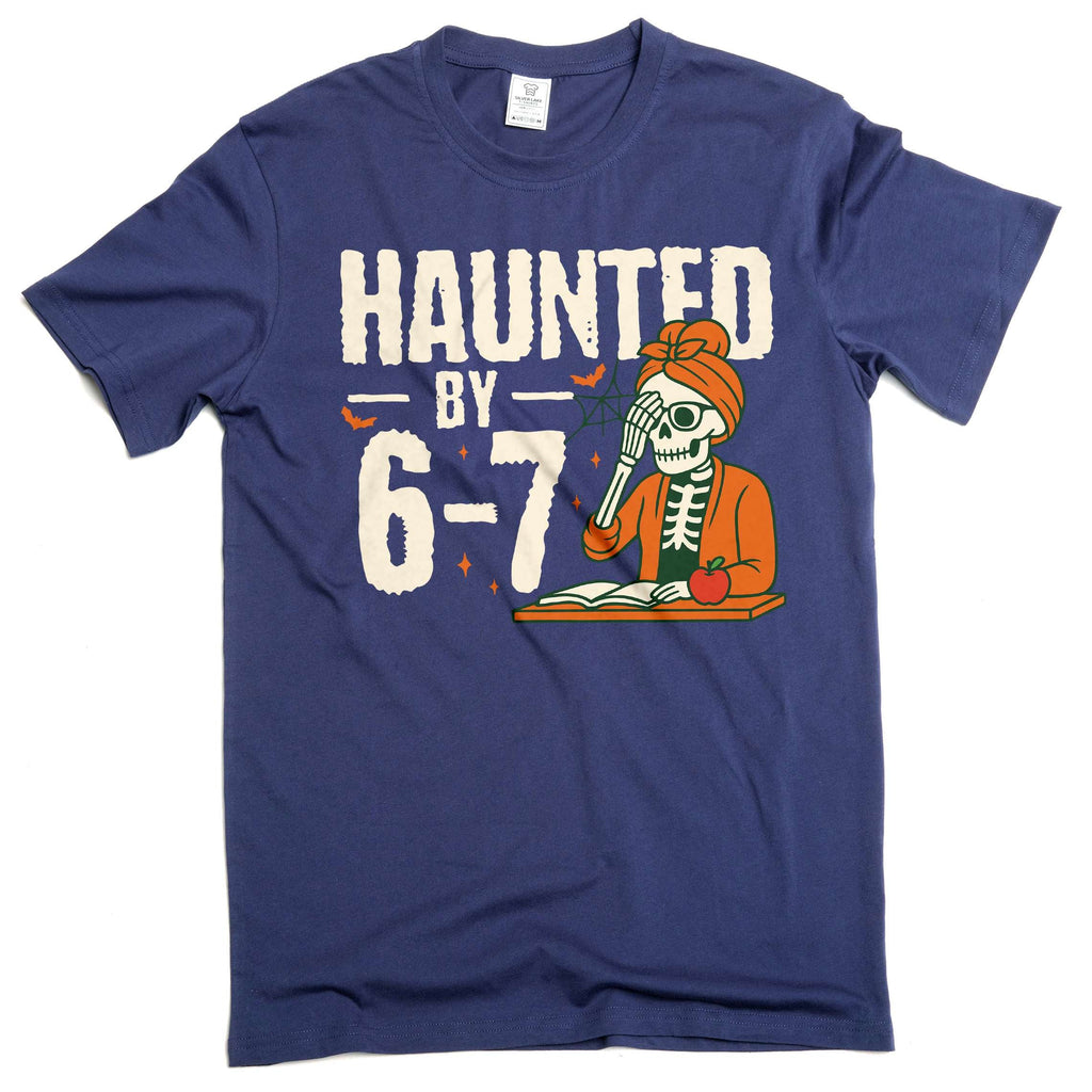 Funny Haunted by 6-7 T-shirt school teacher Halloween Meme product image 3