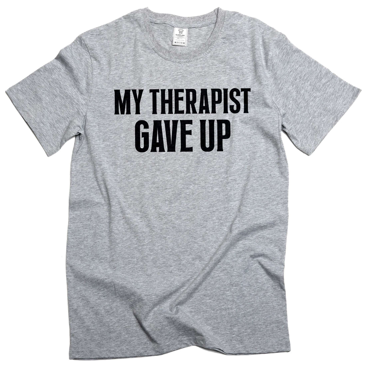 Men's funny my therapist gave up T-shirt humorous therapy product image 5
