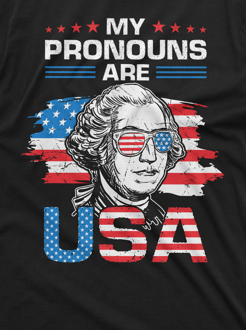 Men's my pronouns are USA Funny patriotic T-shirt product image 2