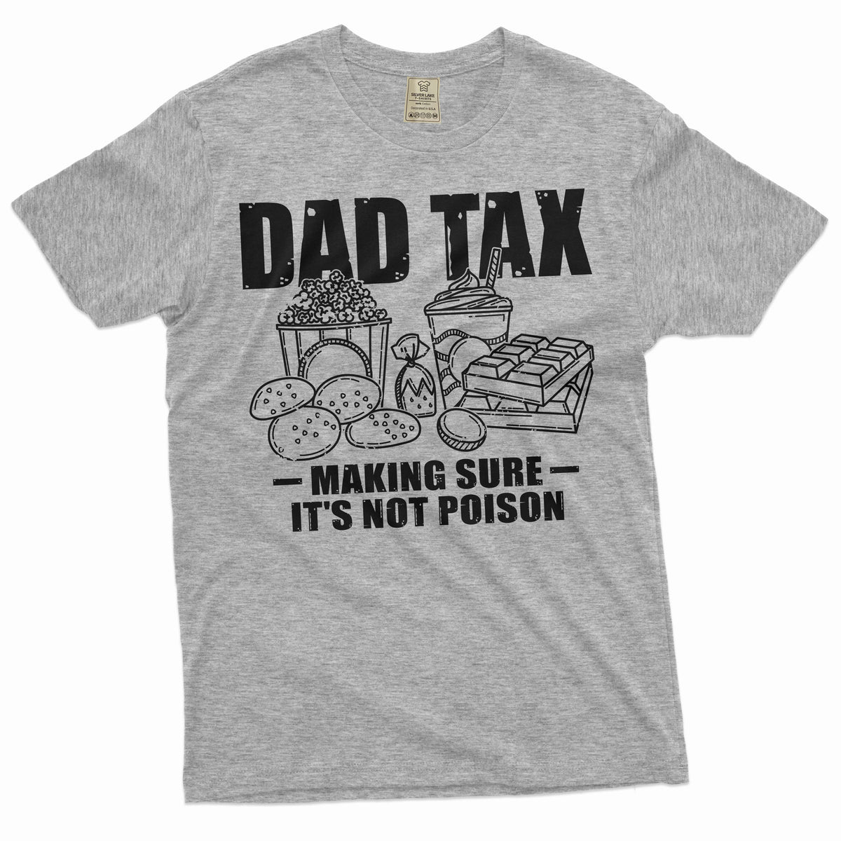 Men's Father's day Dad Tax Making Sure It's not Poison product image 5