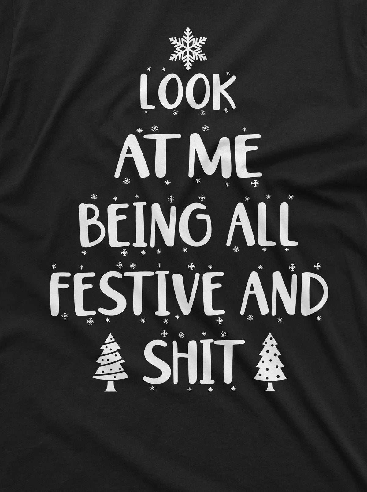 Men's Funny Festive and sh@t T-shirt Christmas mood gift product image 2