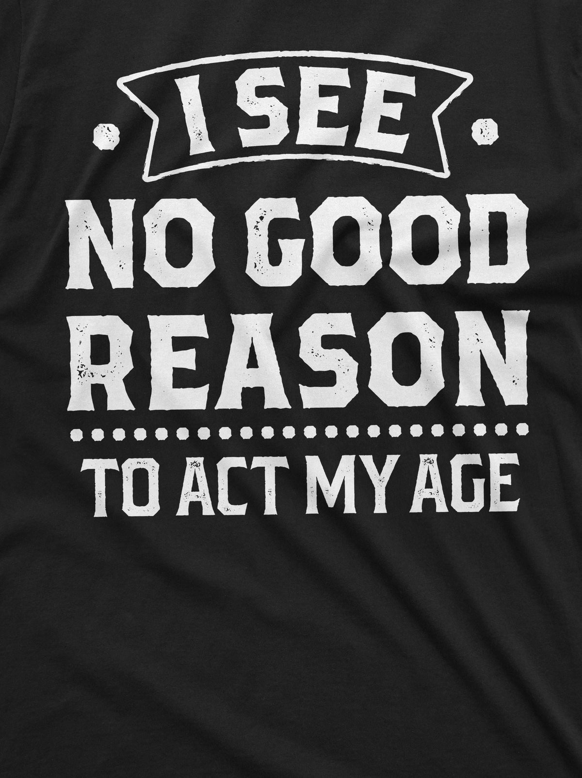 Birthday Funny shirt 30th 50th anniversary tee I see no product image 2
