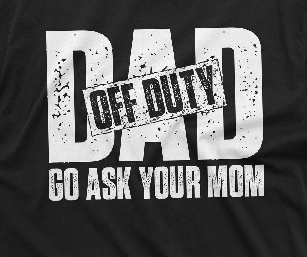 Men's Off Duty dad T-shirt father's day gift tee shirt product image 2