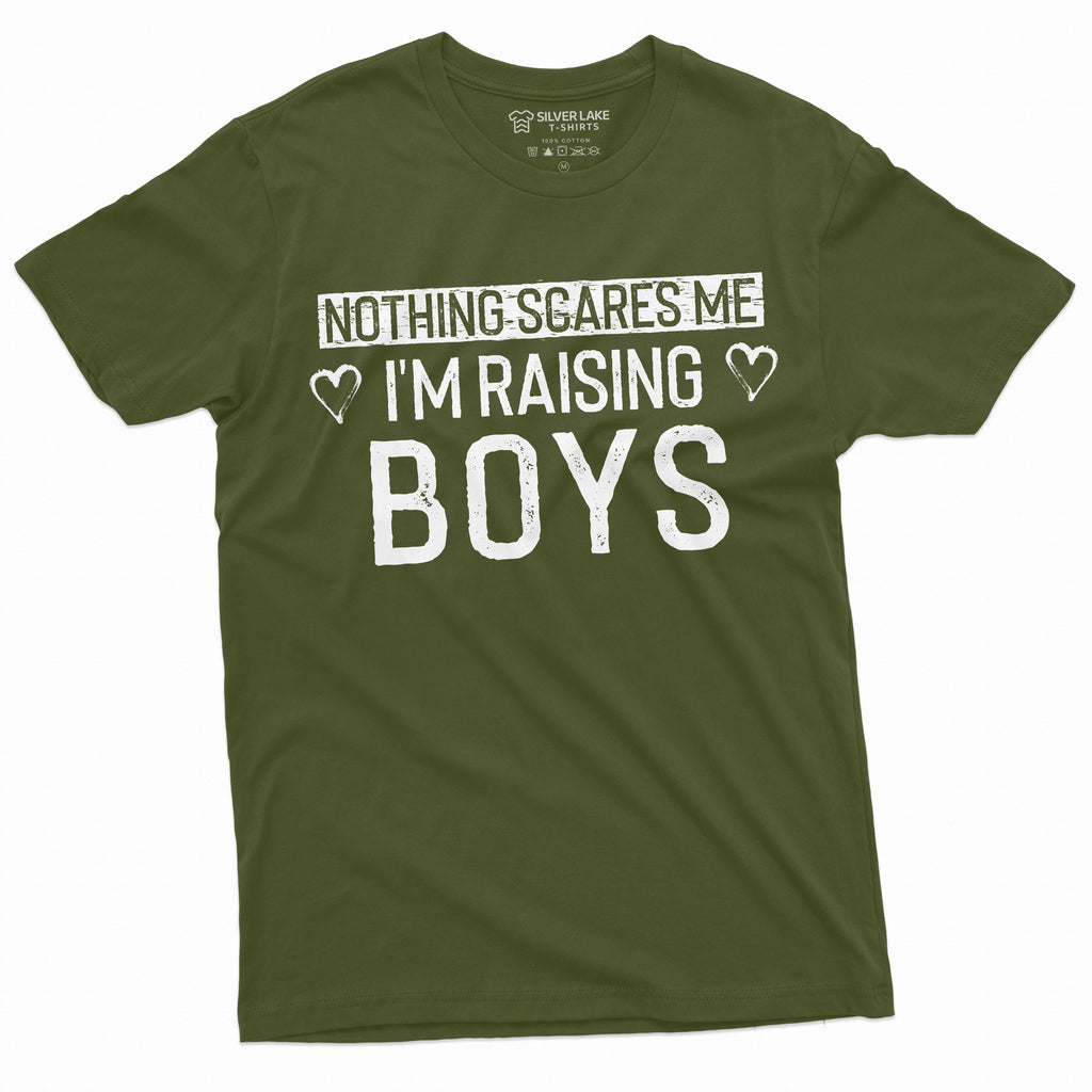 Nothing Scares me I am raising Boys Mom T-shirt Mother of product image 10