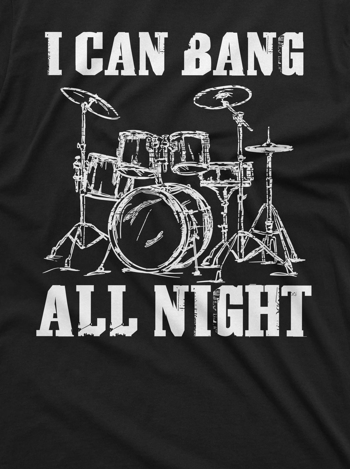 Men's Funny I can bang all night T-shirt drummer musician product image 2