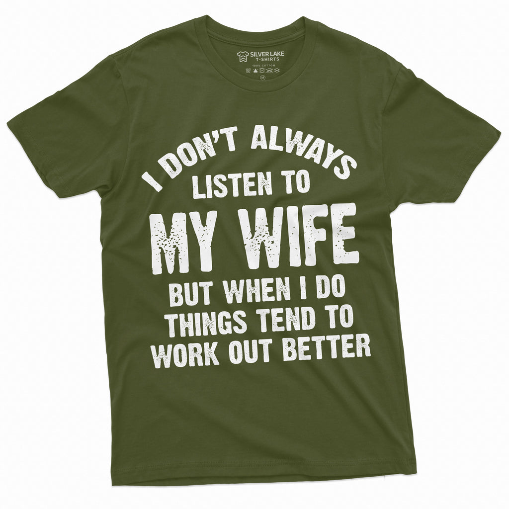 Listen to my Wife Funny Shirt Husband Tee Mens marriage product image 12
