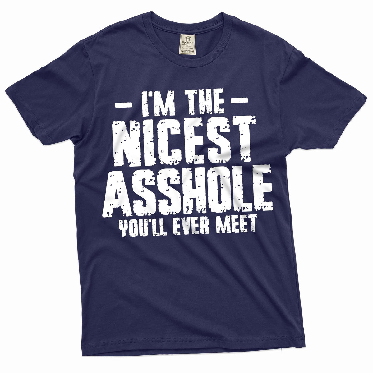 Men's Funny nicest ahole T-shirt humorous tee shirt gift product image 4