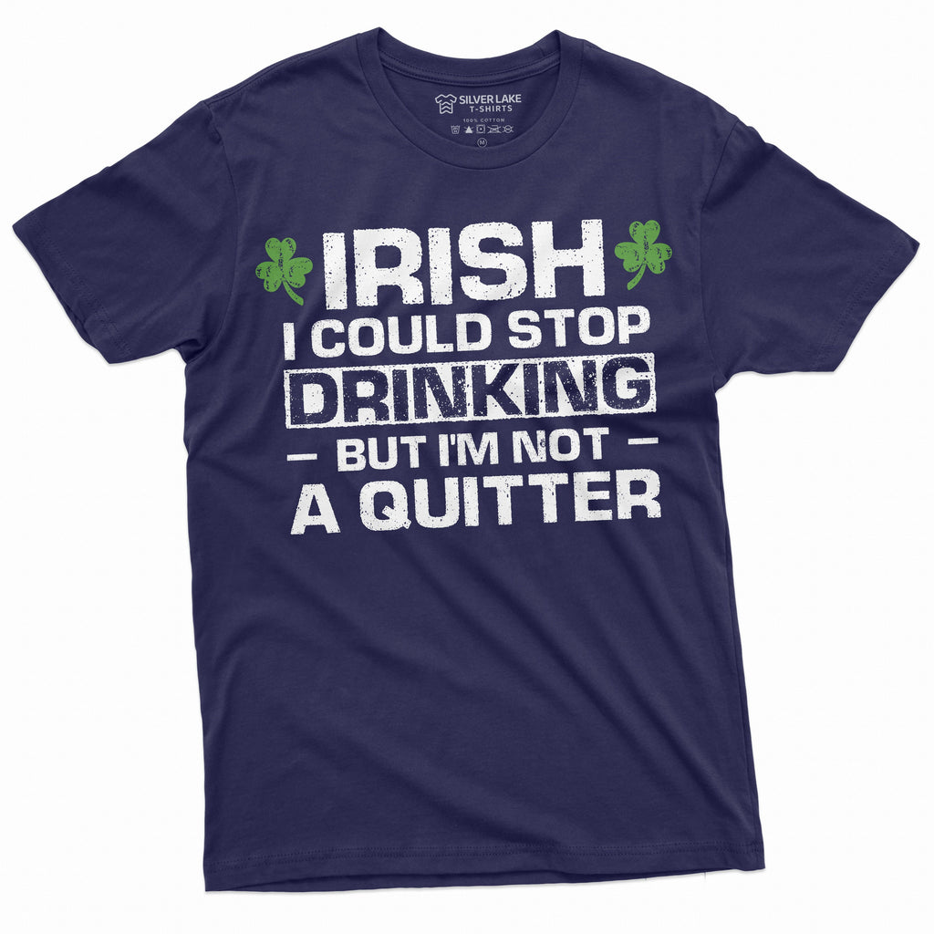 Funny Drinking shirt St Patricks day T-shirt Stop I am not product image 3