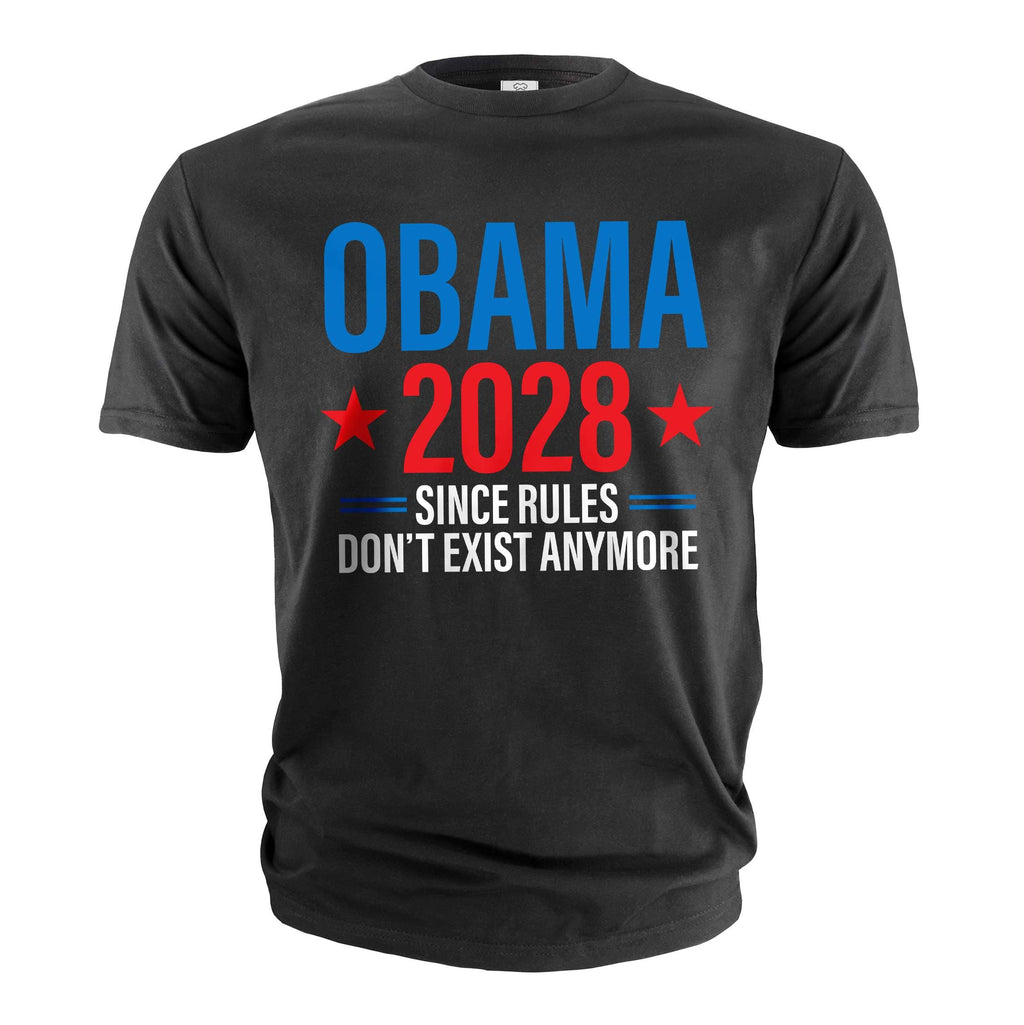 Obama 2028 T-Shirt: Since Rules Don't Exist Anymore Funny product image 1