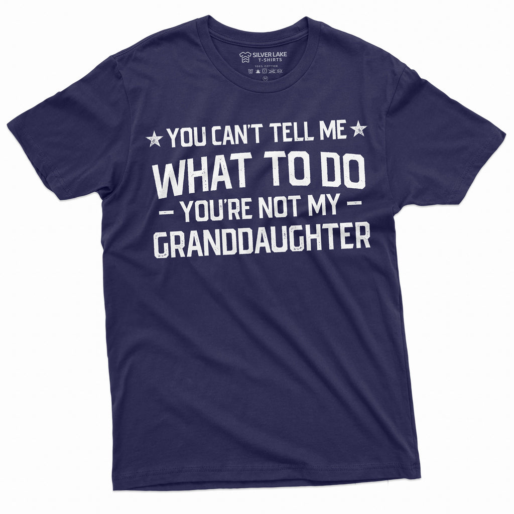 Grandpa T-shirt you cant tell me what to do aren't my Grand product image 3