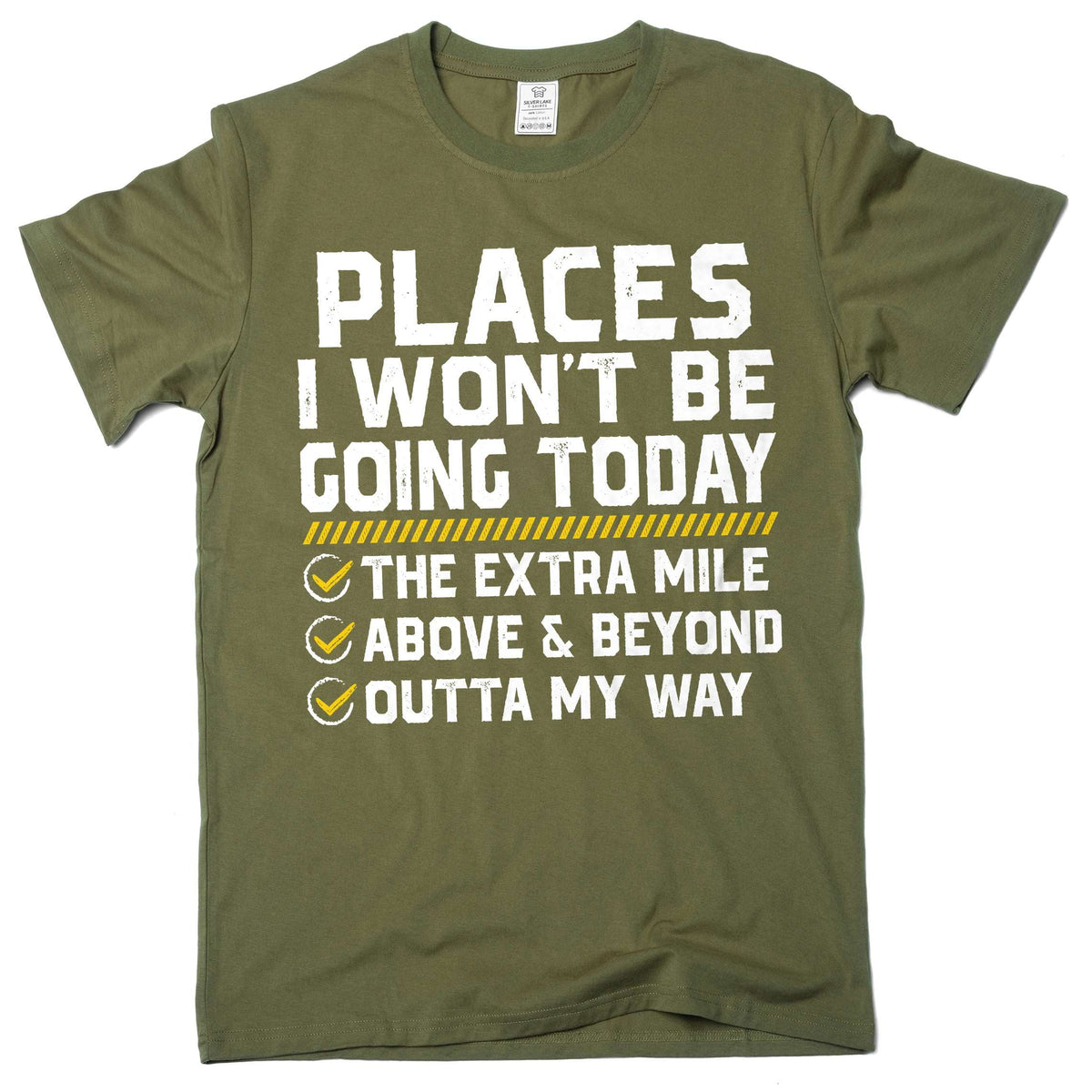 Places I Won't Be Going Today Shirt, Funny Work Sarcastic product image 4