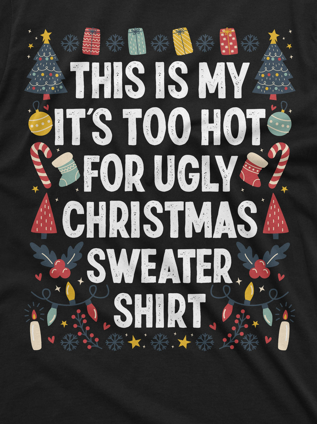 Ugly Christmas Costume Funny Xmas Shirt Gifts Holiday mood product image 2