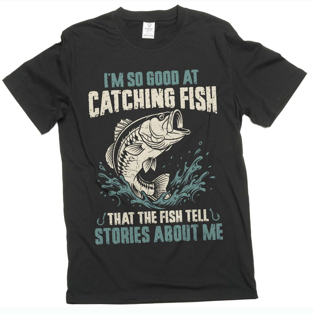 I'm So Good at Catching Fish Shirt Funny Bass Fishing Humor product image 2