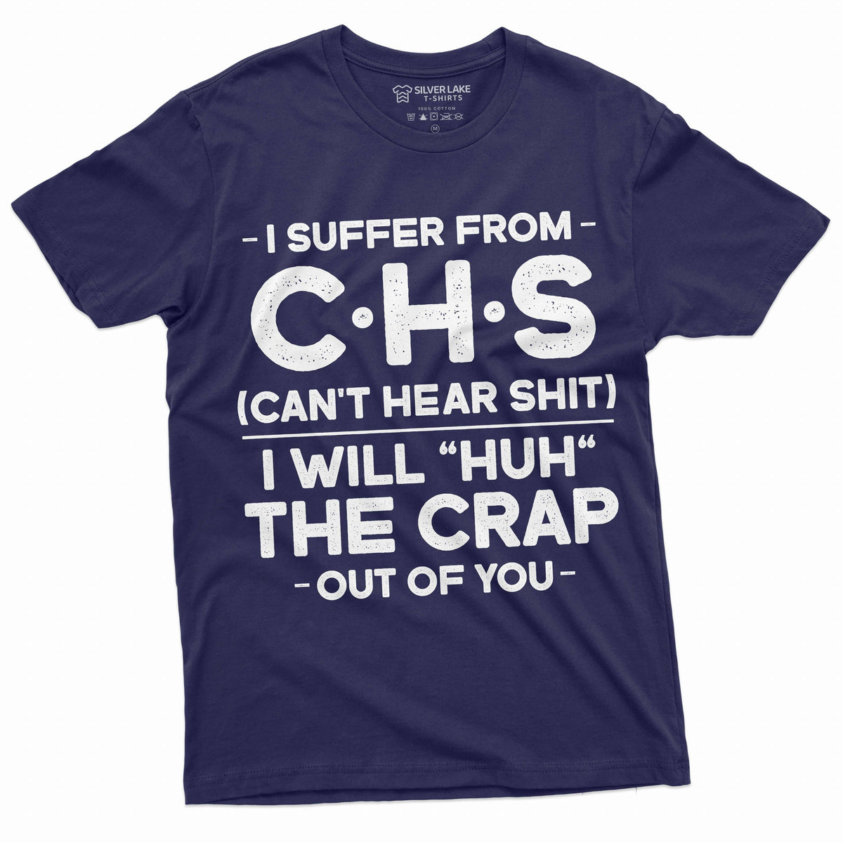 Men's Funny I suffer from CHS T-shirt I will huh Tee shirt product image 3