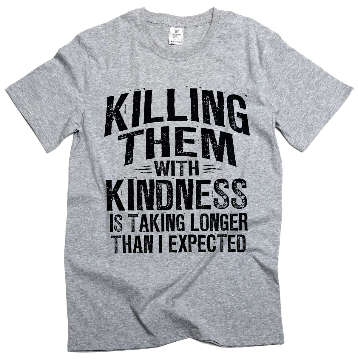 Killing Them With Kindness Shirt Sarcastic Quote Dark Humor product image 5