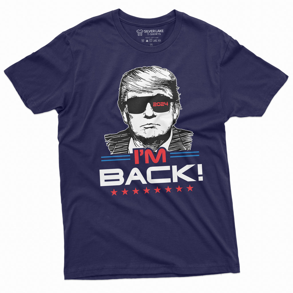 I'm Back T-shirt Donald Trump 2024 Re-election shirt product image 3