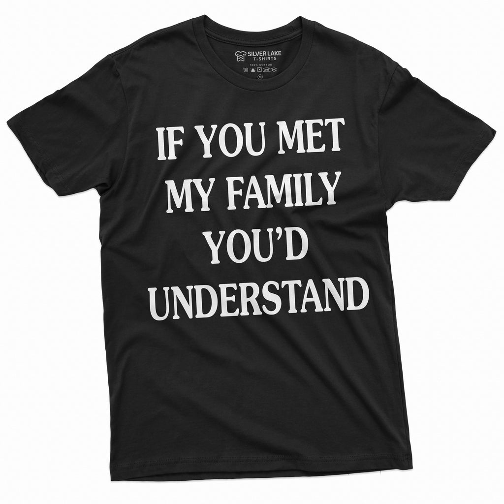 Men's Funny Family T-shirt Hilarious saying humorous product image 5