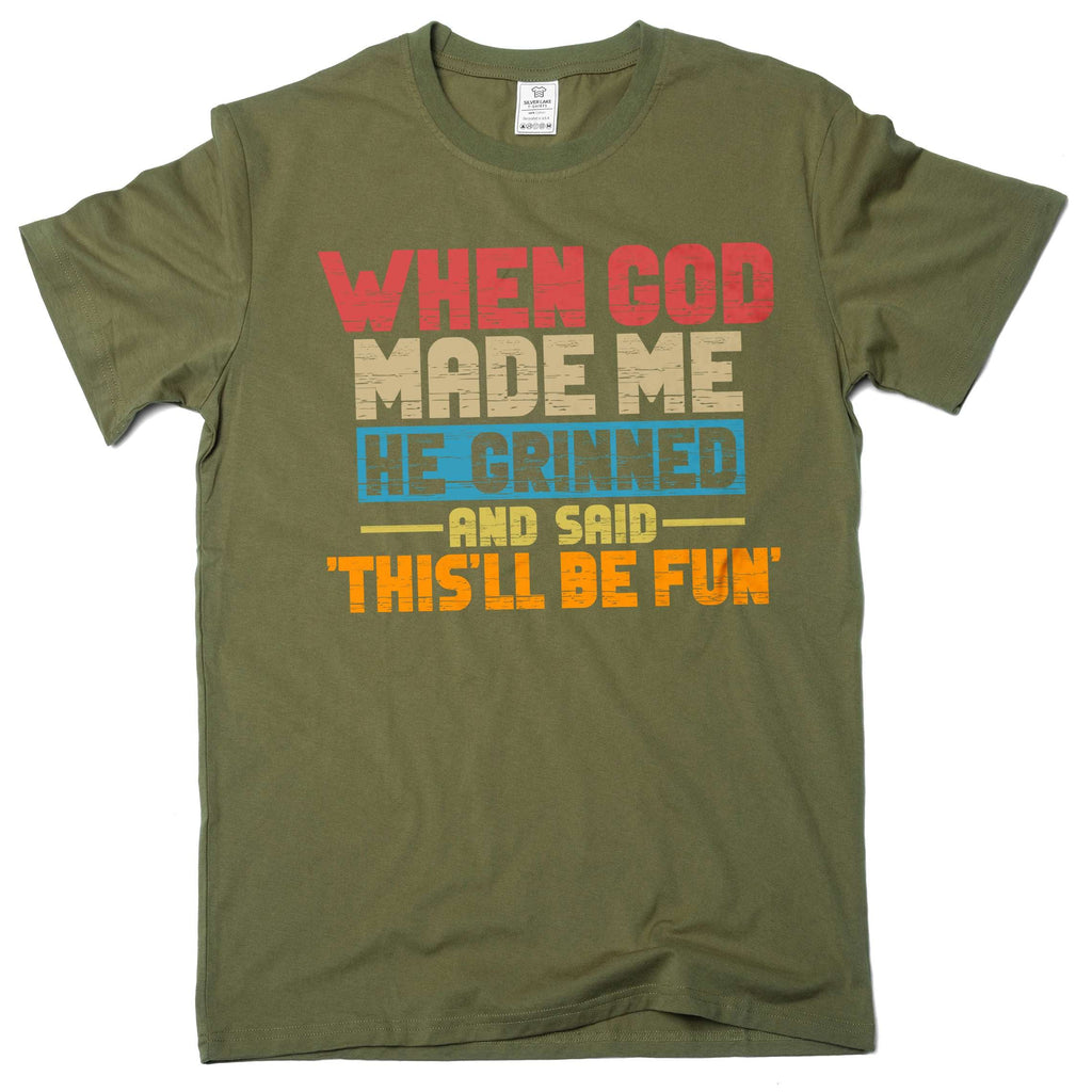 Funny When god created me T-shirt birthday gift humorous product image 3